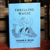 Thrilling Magic by Leonard H. Miller - Book