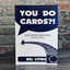 You Do Cards?! Selected Card Tricks from a Coin Guy (and Some of his Friends) by Bill Citino