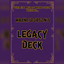 Legacy Deck by Wayne Dobson