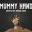 Hanson Chien Presents Mummy Hand by Hanson Chien & Bob Farmer