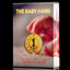 The Baby Hand by Hanson Chien & Michael Ammar
