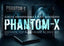 Phantom X