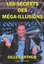 Les Secrets des Mega Illusions