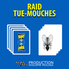 Raid Tue-Mouches