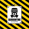 Quarantine