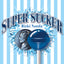 Super Sucker
