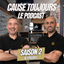 Cause Toujours - Le Podcast (Saison 2)