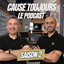 Cause Toujours - Le Podcast (Saison 2)