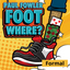 Foot Where?