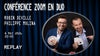 Conférence en Duo avec Robin Deville & Philippe Molina