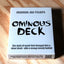 Ominous Deck