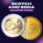 Scotch and Soda Magnétique (2 Euros et 50 centimes)