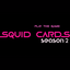 Squid Cards - Season 2