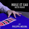 Huile et Eau Recto Verso