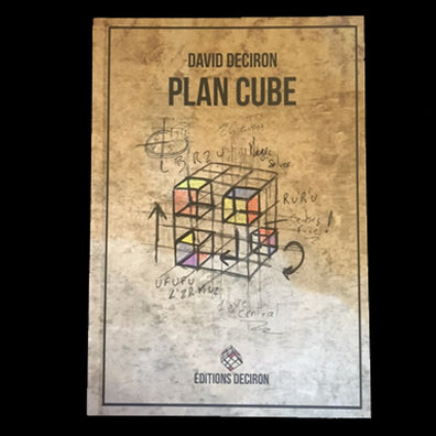 Livre PLAN CUBE de David Deciron - Apprendre la magie des rubiks cube
