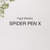 Spider Pen X (Gimmicks and online instructions) by Yigal Mesika - Trick
