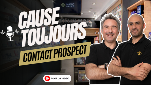 CAUSE TOUJOURS #17 -  Contact Prospect