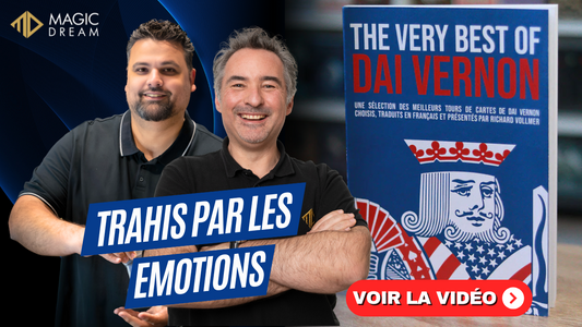 1 LIVRE 1 ROUTINE #6 - "Trahis par les Emotions" - issue du VBO Dai Vernon