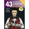 43 Tours de Cartes Bluffants