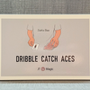 Dribble Catch Aces