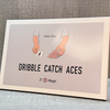 Dribble Catch Aces