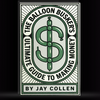 The Balloon Busker's Ultimate Guide to Making Money by Jay Collen