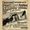 Shadow Burn