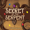 Secret of the Serpent