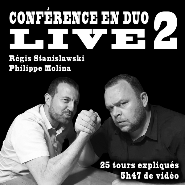 Conférence Live en Duo MOLINA / STANISLAWSKI n°2 – Magic Dream