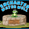 Enchanted Water Well