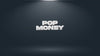 Pop Money