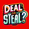 Deal or Steal (Universal)