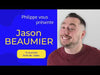Philippe vous présente Jason Beaumier