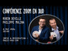 Conférence en Duo avec Robin Deville & Philippe Molina