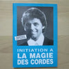 Initiation à la Magie des Cordes