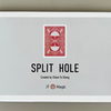 Split Hole