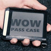 Wow Pass Case