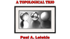 Ein topologisches Trio von Paul A. Lelekis eBook Download