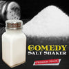 Comedy Salt Shaker - Premium