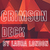 The Crimson Deck - Laura London & The Other Brothers - Card Magic - Close Up Tricks - Easy & Powerful Magic