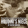 Houdini's niece wayne dobson 