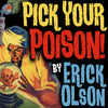 pick your poison erick olson tour de magie