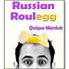 Russian Roulegg - tour de magie roulette russe par Quique Marduk