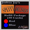 split decision la recharge de 40 cartes pour le tour de magie SPLIT DECISION du magicien JOSHUA JAY