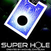 Super Hole