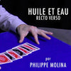 Huile et Eau Recto Verso
